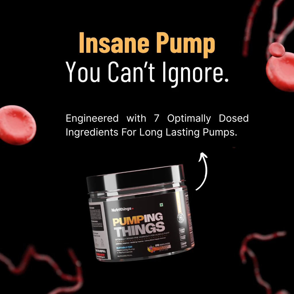 Pumping Things Pre Workout For Next Level Pump